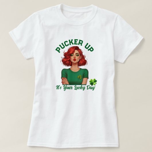 St Patrick's Day Pucker up, het is je geluksdag! T-shirt (Design voorkant)