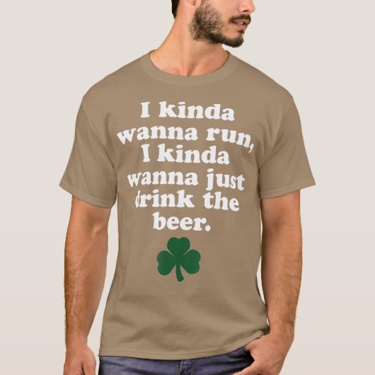 St Patricks Day    RunningI Kinda Wanna run T-shirt (Voorkant)
