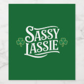 St Patricks Day Sassy Lassie Grappig Iers meisje Wijn Etiket (Enkel label)