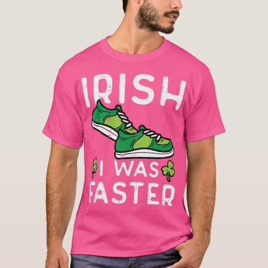 St Patricks Day Schoenen Iers Ik was sneller lopen T-shirt (Voorkant)
