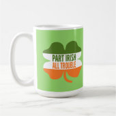 St Patricks Day shamrock - Part Irish All Trouble Koffiemok (Links)