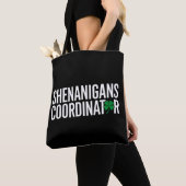 St. Patrick's Day Shenanigan Coordinator Tote Bag (Dichtbij)