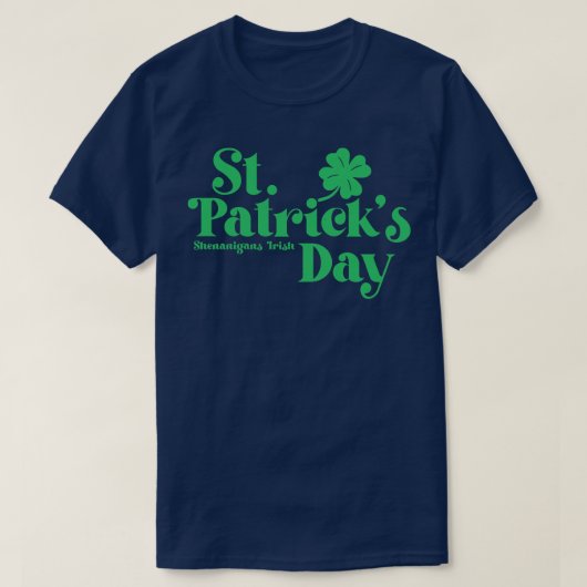 St Patricks Day Shenanigans Irish  Green Te T-shirt (Design voorkant)