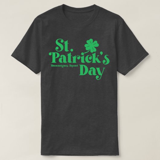 St Patricks Day Shenanigans Squad Groene Tekst T-shirt (Design voorkant)