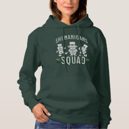 ST PATRICK'S DAY - SHENANIGANS SQUAD HOODIE