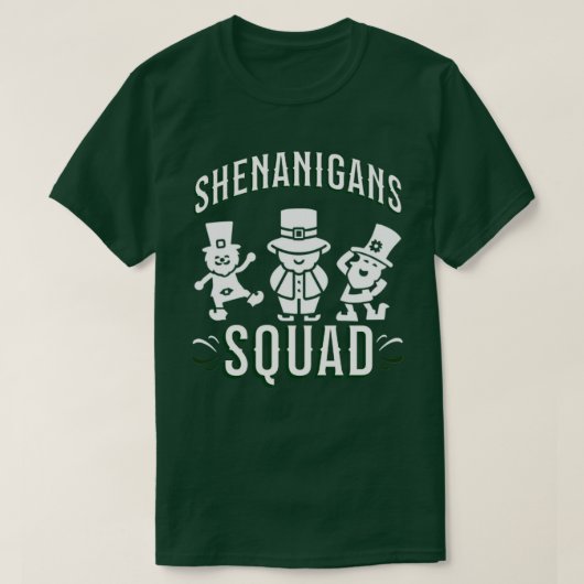 ST PATRICK'S DAY - SHENANIGANS SQUAD T-SHIRT (Design voorkant)