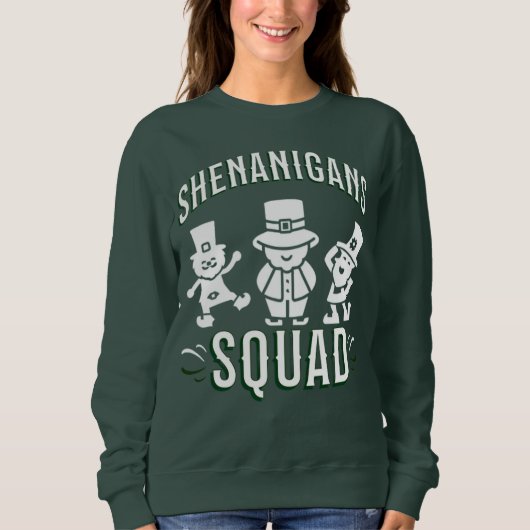 ST PATRICK'S DAY - SHENANIGANS SQUAD TRUI (Voorkant)