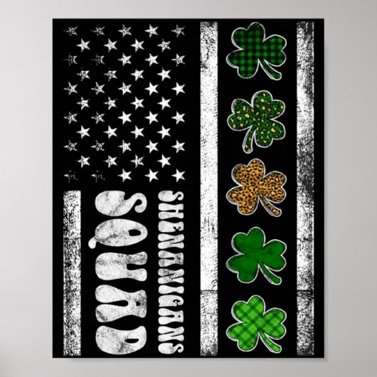 St Patricks Day Shenanigans Squad Us Vlag Amerikaa Poster (Voorkant)