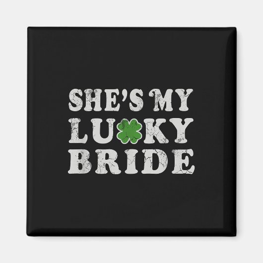 St Patricks Day Shes My Lucky Bride Wedding Shower Magneet (Voorkant)