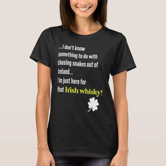 St Patricks Day Snakes Legend & Irish Whiskey Quot T-shirt (Voorkant)