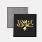 St Patricks Day Team Ginger 67 Six Seven Grappige Magneet (Voorkant / Achterkant)
