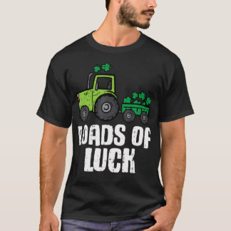 St Patricks Day Tractor Loads Geluk Saint Paddys T T-shirt
