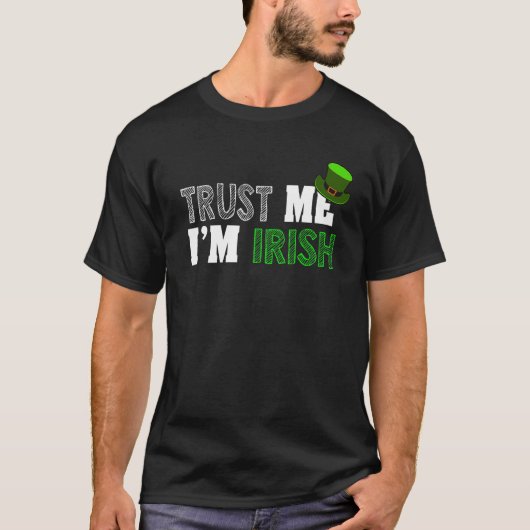 St Patrick's Day Trust Me I'm Irish T-shirt (Voorkant)