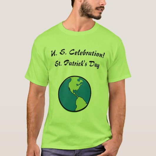 ST. Patrick's Day U. S. Celebration-Customize T-shirt (Voorkant)