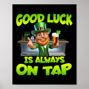 St. Patrick's Day Veel Geluk Is Altijd Beschikbaar Poster