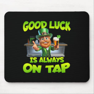 St Patricks Day Veel Geluk Is Altijd Beschikbaar S Muismat
