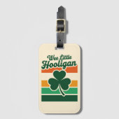 St Patricks Day We Little Hooligan Grappig Bagagelabel (Voorkant (verticaal))