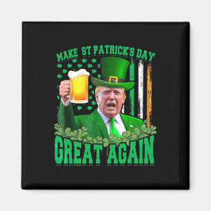 St Patrick's Day weer geweldig Funny Trump 3  Magneet