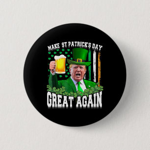 St Patrick's Day weer geweldig grappig Trump Ronde Button 5,7 Cm