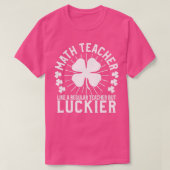St Patricks Day Wiskunde Leraar Funny School Gift T-shirt (Design voorkant)