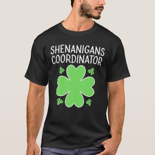 St Patricks Day Women Shenanigans Coordinator T-shirt (Voorkant)