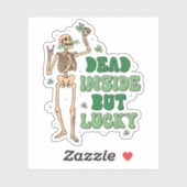 St. Patrick's Dead Inside Maar Lucky Vinyl Sticker (Vel)