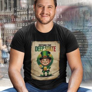 St. Patrick's Defund The Deep State FBI Surveillan T-shirt