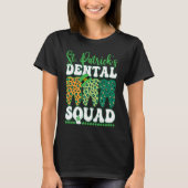 St Patrick's Dental Squad Leopard Tooth For Dentis T-shirt (Voorkant)