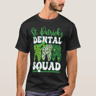 St Patrick's Dental Squad Leopard Tooth For Dentis T-shirt