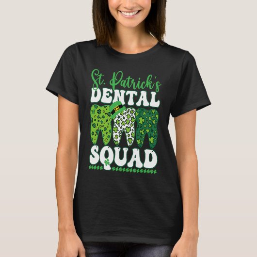 St Patrick's Dental Squad Leopard Tooth For Dentis T-shirt (Voorkant)