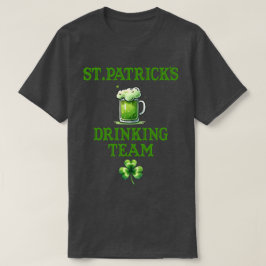 St. Patrick's Drink team T-shirt