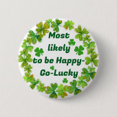 St. Patrick's Happy Go Lucky Ronde Button 5,7 Cm (Voorkant)