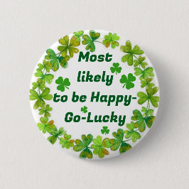 St. Patrick's Happy Go Lucky Ronde Button 5,7 Cm