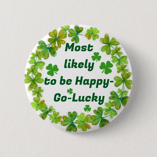 St. Patrick's Happy Go Lucky Ronde Button 5,7 Cm (Voorkant)