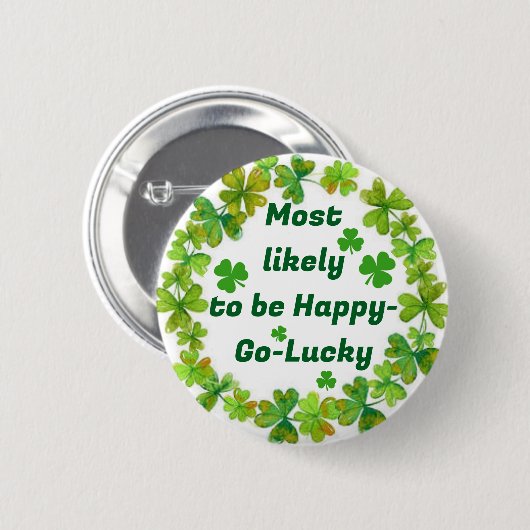 St. Patrick's Happy Go Lucky Ronde Button 5,7 Cm (Voorkant /achterkant)