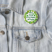 St. Patrick's Happy Go Lucky Ronde Button 5,7 Cm (In situ)