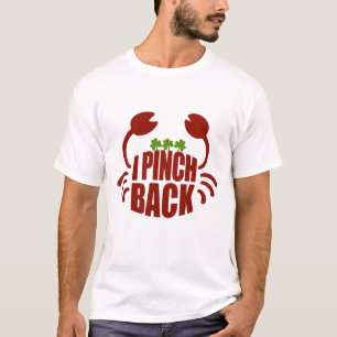 St Patrick's I Pinch Back Rode krab, ZFJ T-shirt