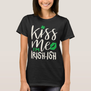 St. Patricks Ierse Kus Mij Ben Iers T-shirt