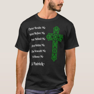 St Patricks Prayer Irish Green Christelijk Cross t T-shirt