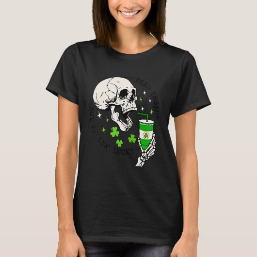 St. Patrick's Skelet Koffie Dood van Binnen Maar G T-shirt (Voorkant)