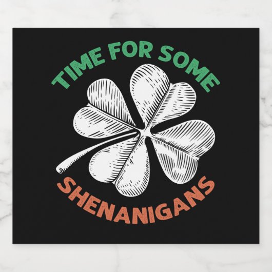 St Patricks Tijd voor sommige Shenanigans klaver p Sparkling Wijnetiket (Enkel label)
