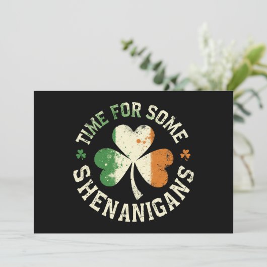 St. Patrick's Time for some Shenanigans Clover Fun Kaart (Staand voorkant)
