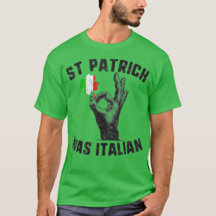 St Patricks was Italiaanse vlag met Italiaanse han T-shirt