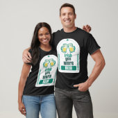 ST. PATRICKSDAG 2023 IERS WENS JE BIER T-SHIRT (Unisex)