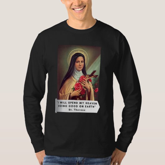 St Therese Of Lisieux Saint Therese of Child Jesus T-shirt (Voorkant)