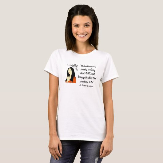 St. Thérèse Quote T-Shirt (Voorkant volledig)