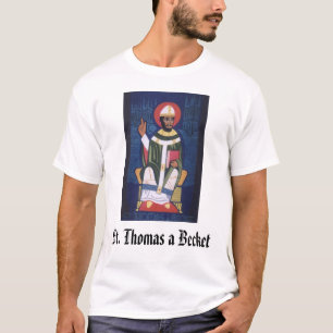 St. Thomas a Becket, St. Thomas a Becket T-shirt