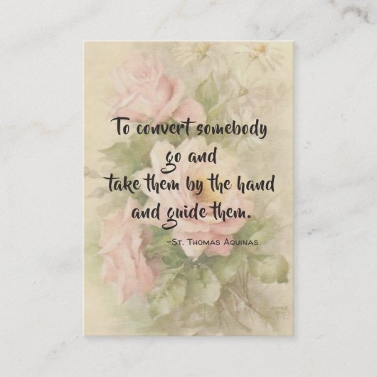 St. Thomas Aquinas Quote Rozen Heilige Kaart Visitekaartje (Voorkant)