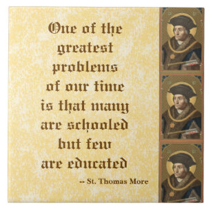 St. Thomas More (SAU 026) Beroemde Onderwijs Quote Tegeltje
