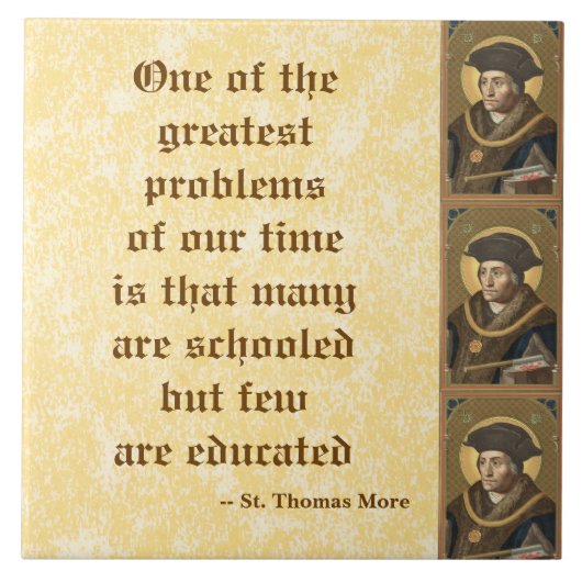St. Thomas More (SAU 026) Beroemde Onderwijs Quote Tegeltje (Voorkant)